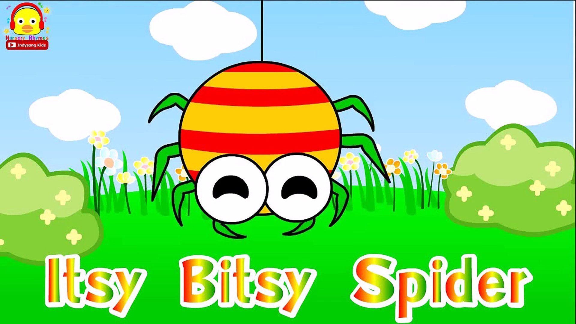 Itsy bitsy spider song ♫ Kids songs ♫ Nursery Rhymes Indy songs Kids - 動画 Dailymotion