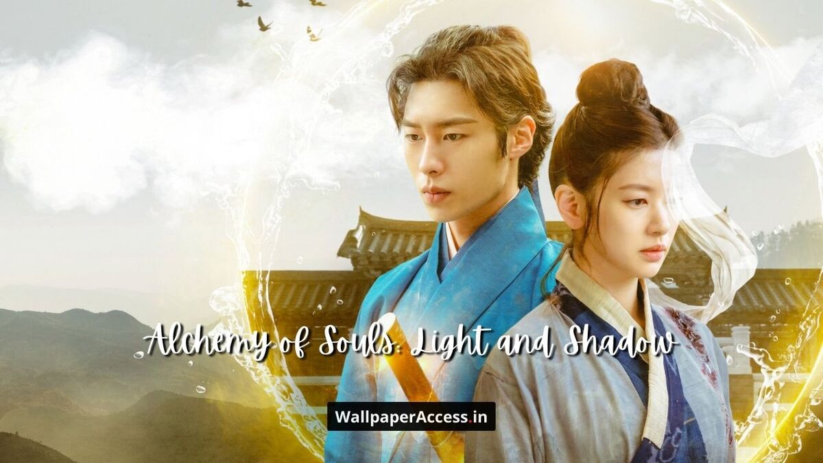 Alchemy of Souls: Light and Shadow