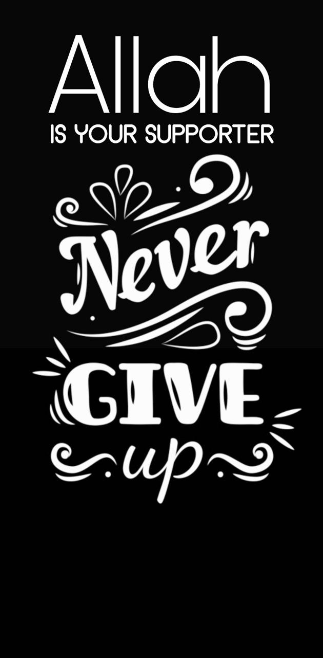 never give up wallpaper