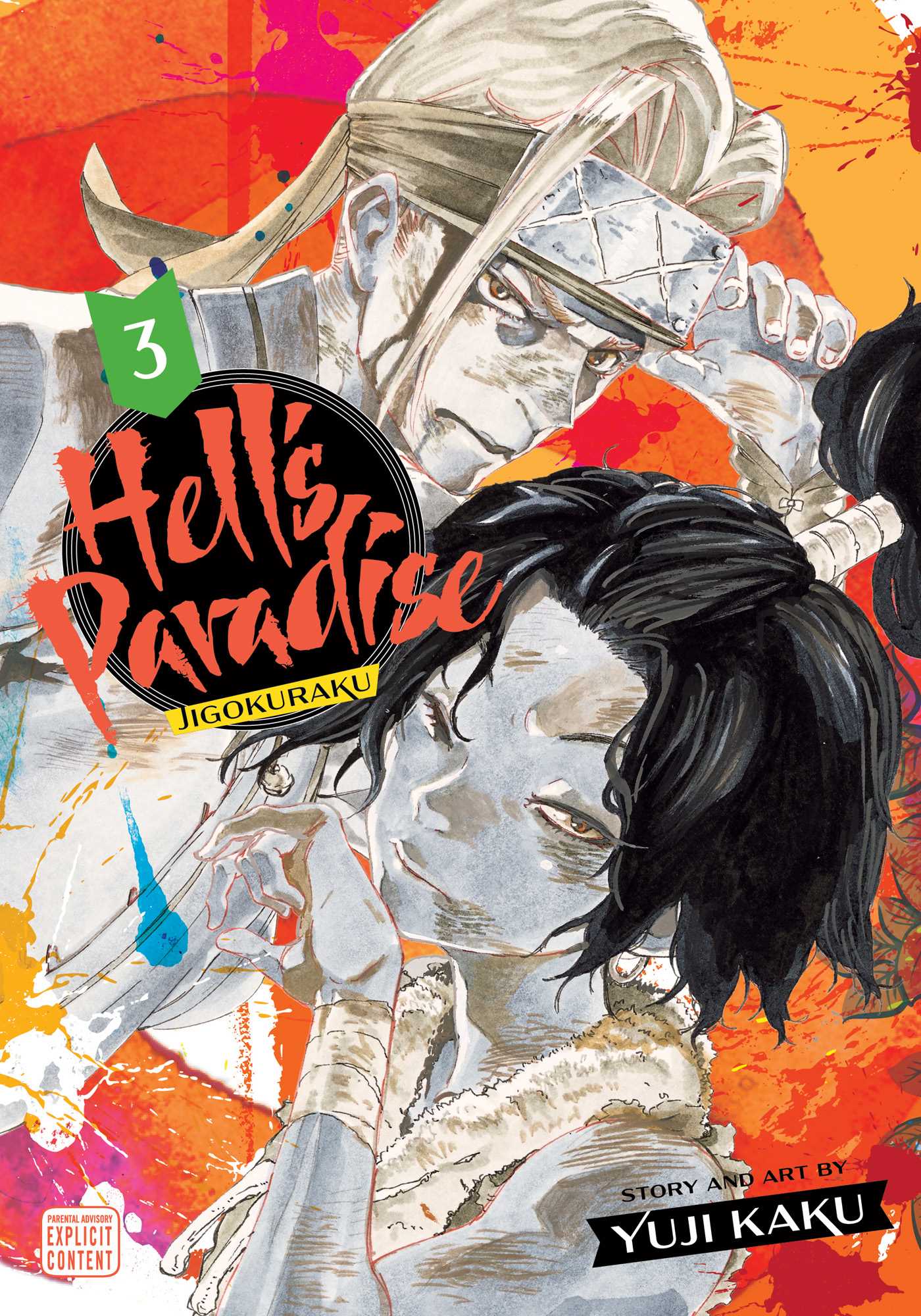 Hell's Paradise: Jigokuraku, Vol. 3. Book by Yuji Kaku. Official Publisher Page. Simon & Schuster