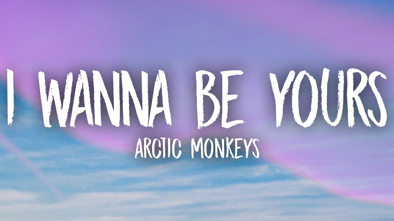 Arctic Monkeys Wanna Be Yours (sped up) Lyrics
