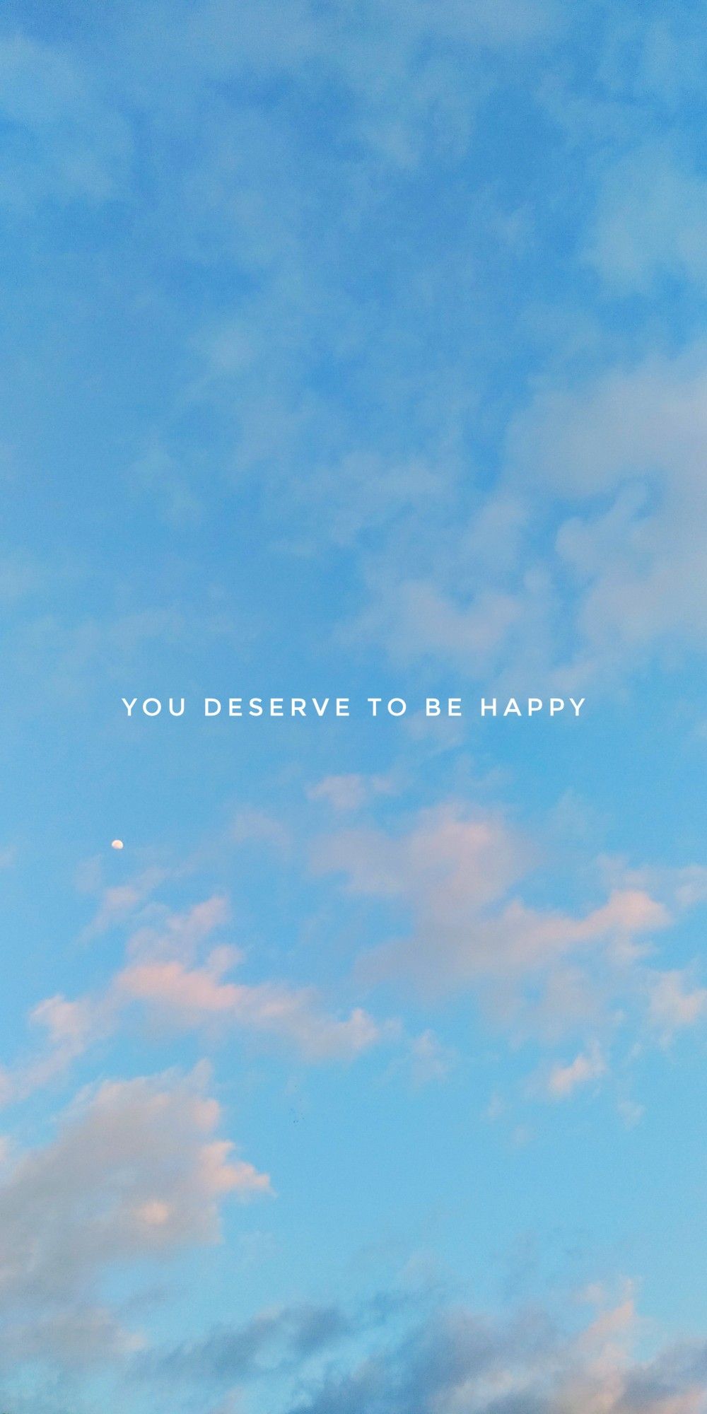 You Deserve To Be Happy Wallpapers - Wallpaper Cave