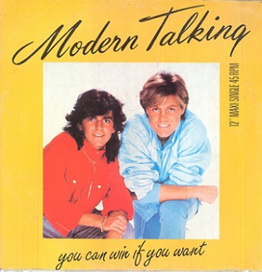 Modern Talking: You Can Win If You Want