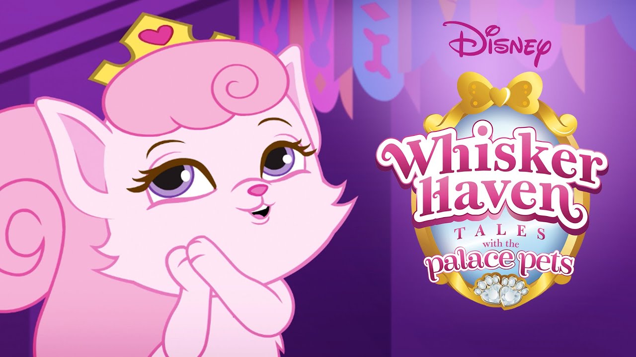 Whisker Haven Tales with the Palace Pets. Season 1: Episodes 1