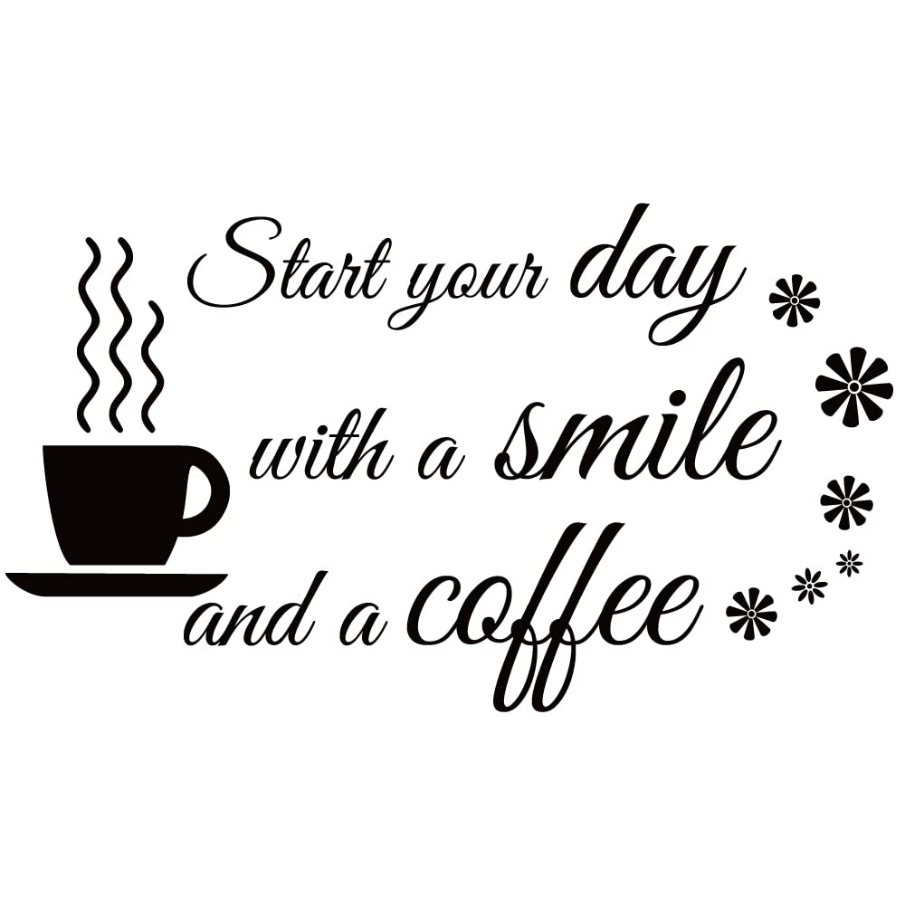Fencosyn Start Your Day with a Smile and a Coffee Home Art Wall Decal Stickers Removable Décor for Kitchen Coffee Bar School Office, Tools & Home Improvement
