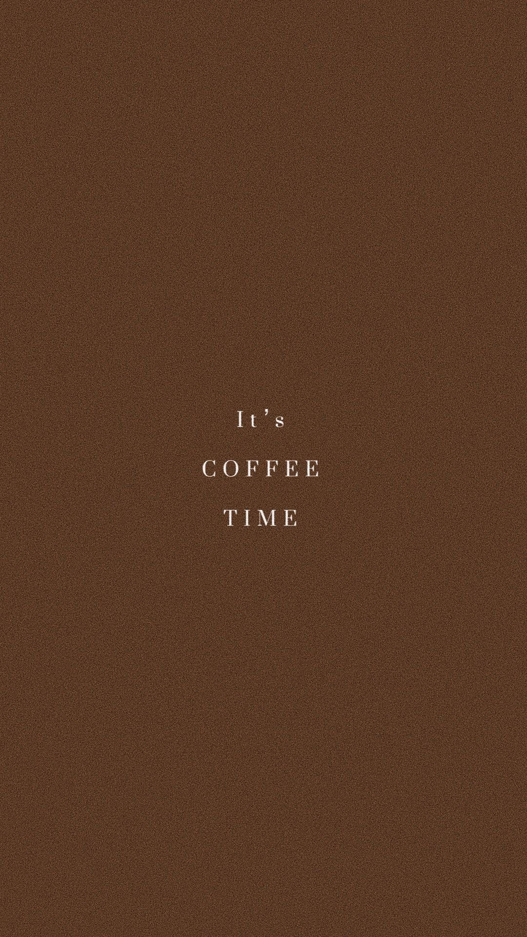 Download Coffee Brown Aesthetic Quote Wallpaper