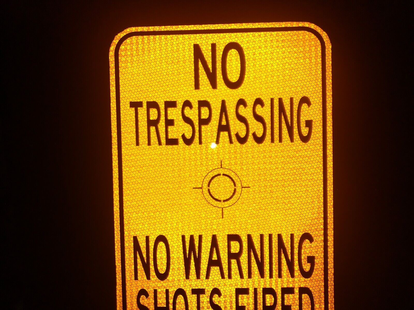 NO TRESPASSING NO WARNING SHOTS FIRED road sign, 18X Keep Out