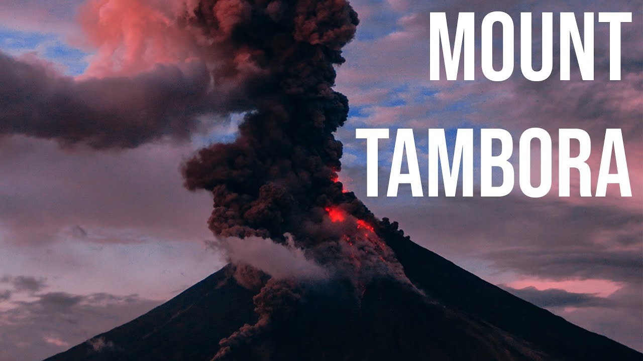 TIL, The 1815 eruption of Mount Tambora was the most powerful in human recorded history
