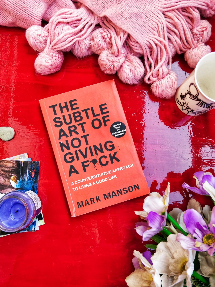 The Subtle Art of not giving a f*ck: Book review