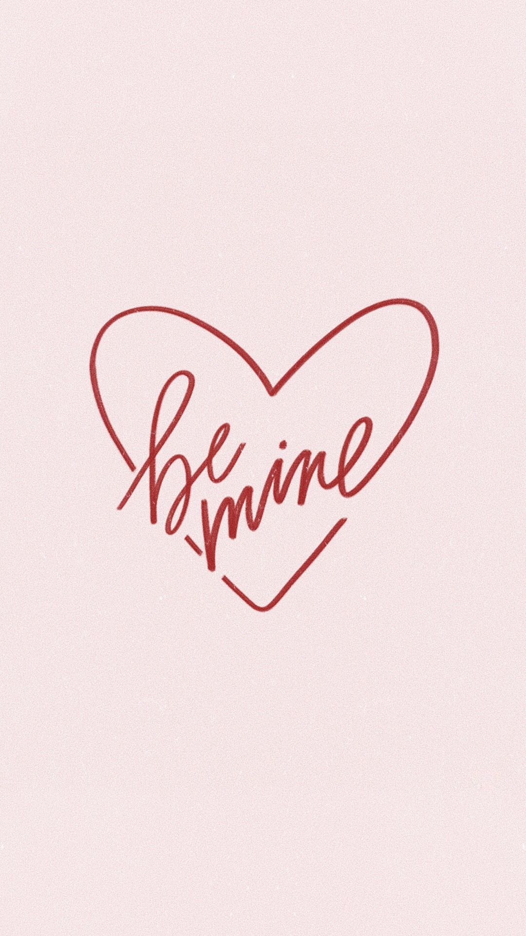 be mine. tatiana Soash hand lettering. valentines day quote. val. Valentines wallpaper iphone, Valentine day wallpaper hd, Valentines wallpaper
