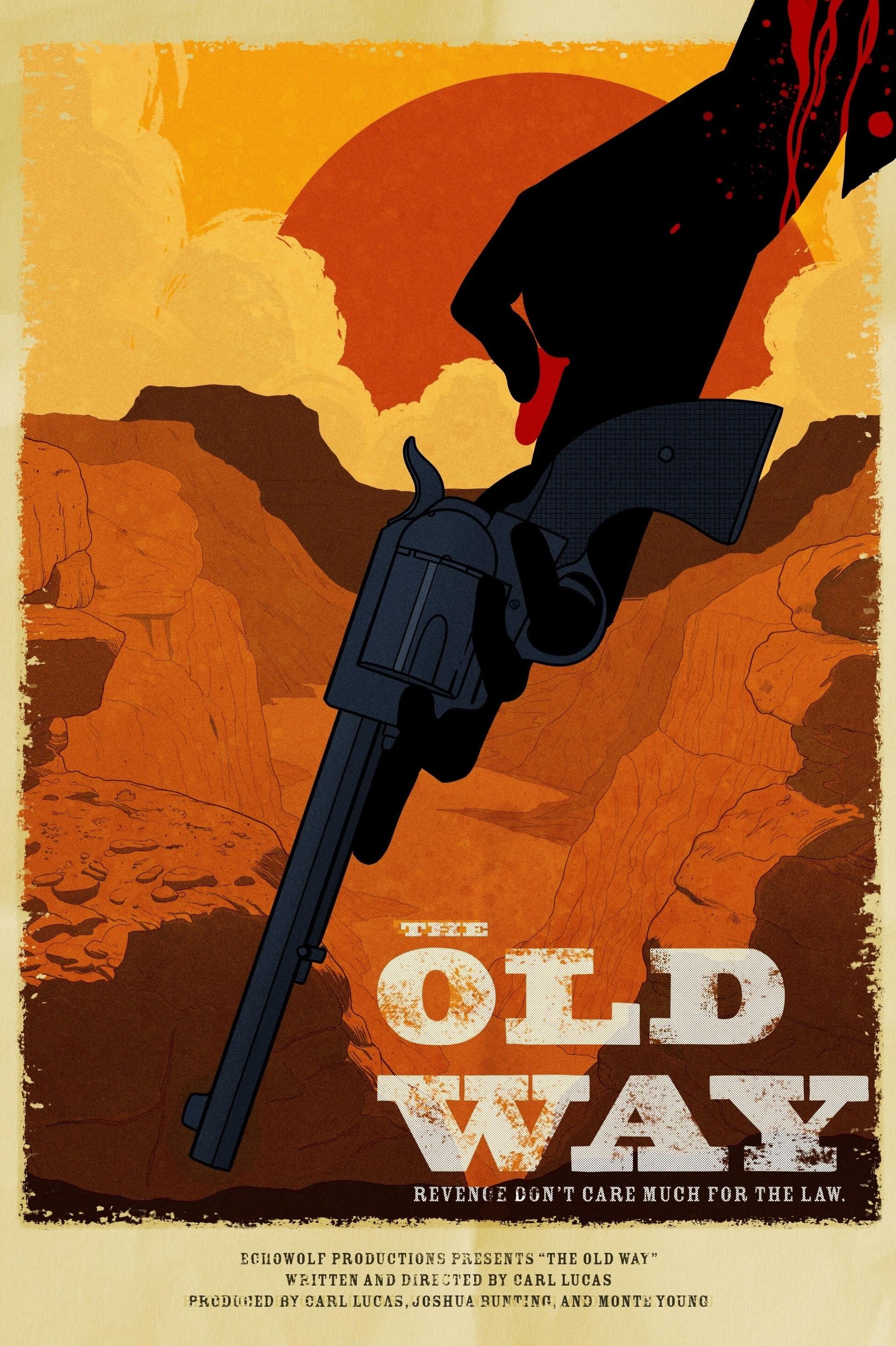 The Old Way Movie Information & Trailers