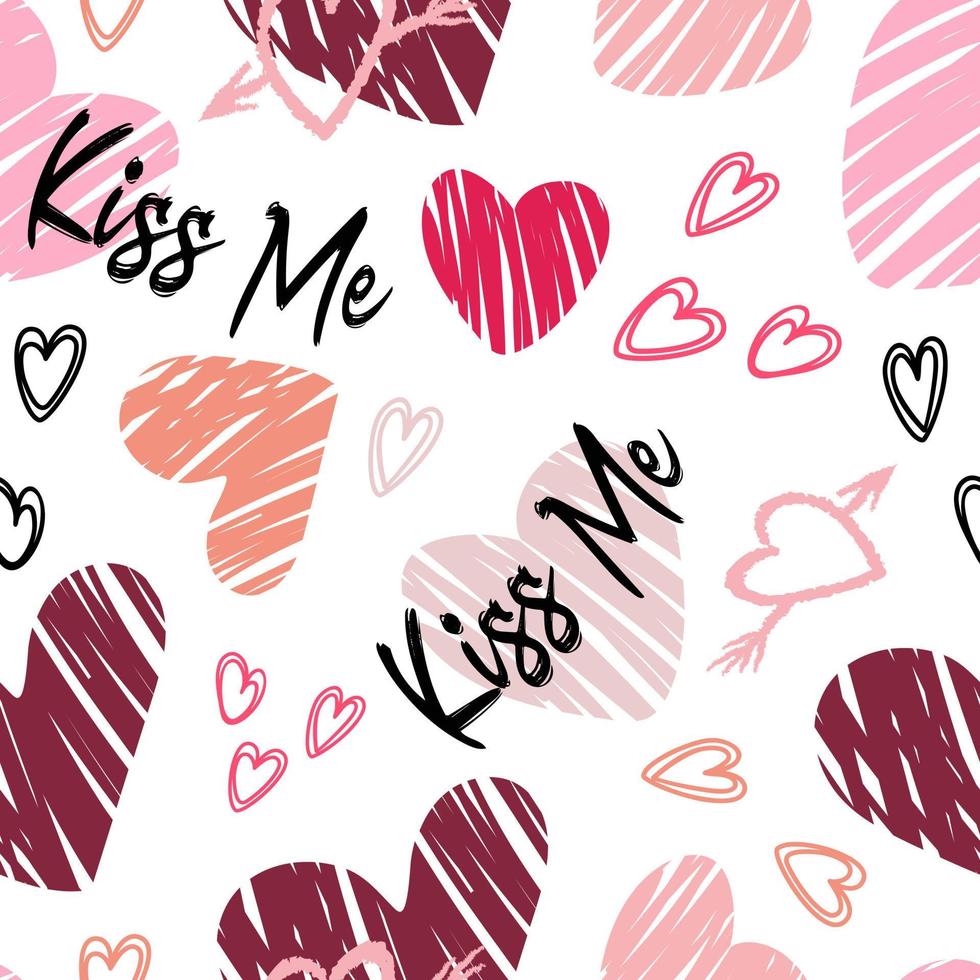 Valentines Day. Hearts, lettering kiss me. Bold modern pattern, graffiti. Bright vector illustrations with grunge textures in a sketch style. For wallpaper, weddings, fabric, wrapping, background