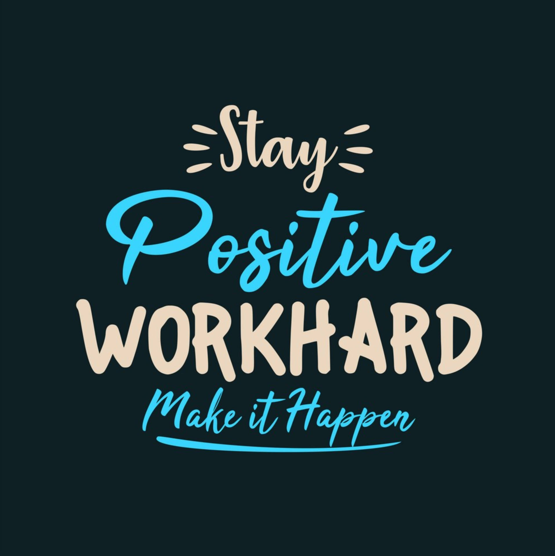 Free Positive Quotes Wallpaper Downloads, Positive Quotes Wallpaper for FREE
