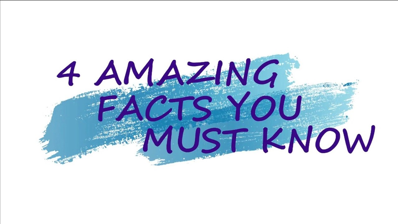 amazing facts you must know