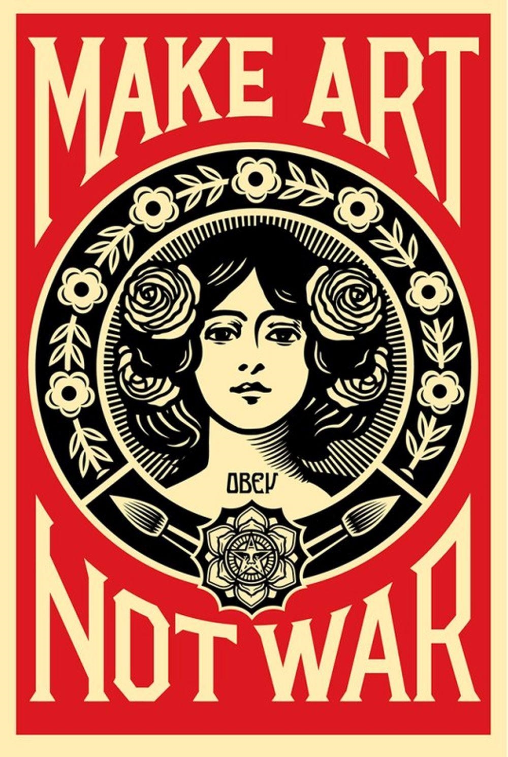 Shepard Fairey. Make Art Not War