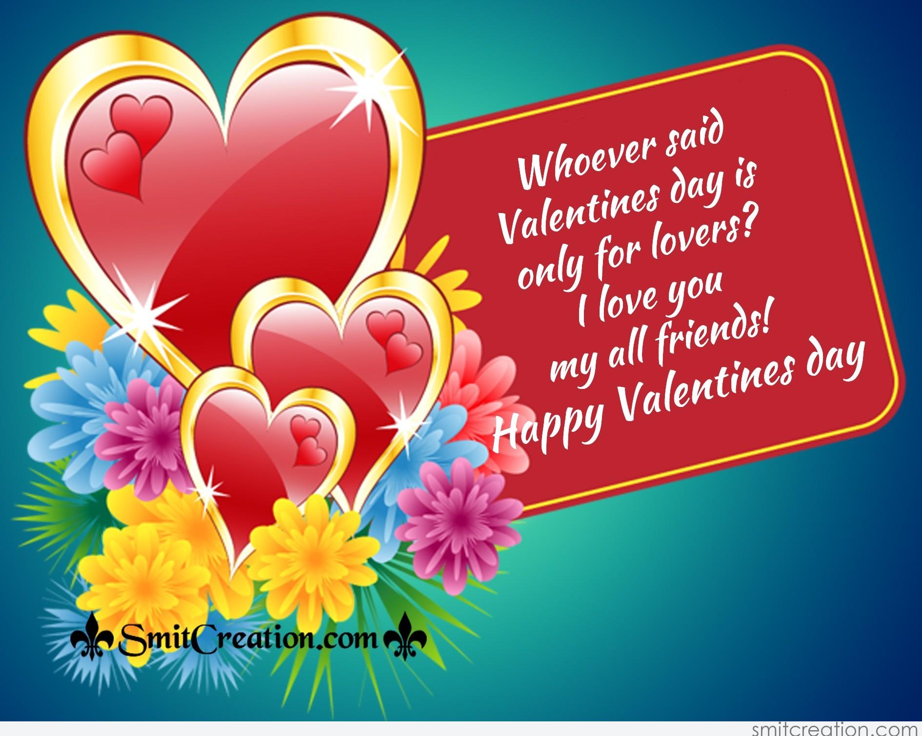Happy Valentines day Dear Friend