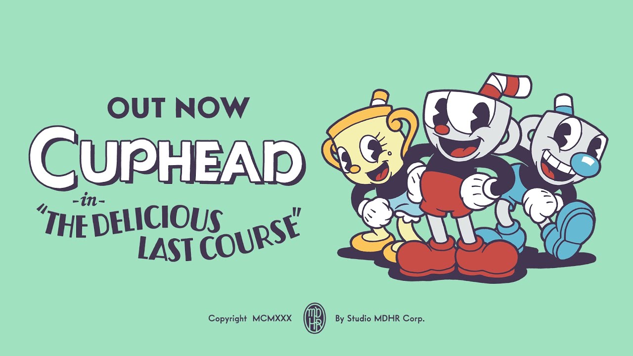 Cuphead: The Delicious Last Course. DLC. Coming June 30th 2022