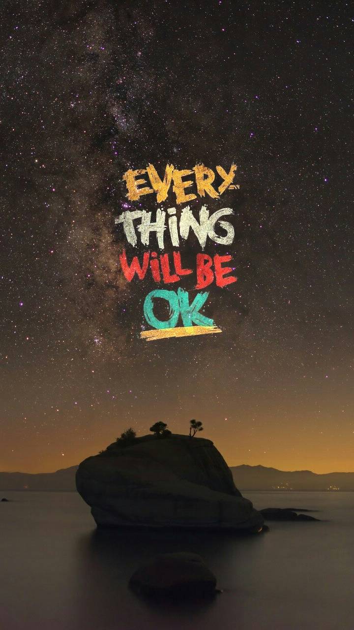 Quote Everything Will Be Ok IPhone Wallpaper Wallpaper, iPhone Wallpaper