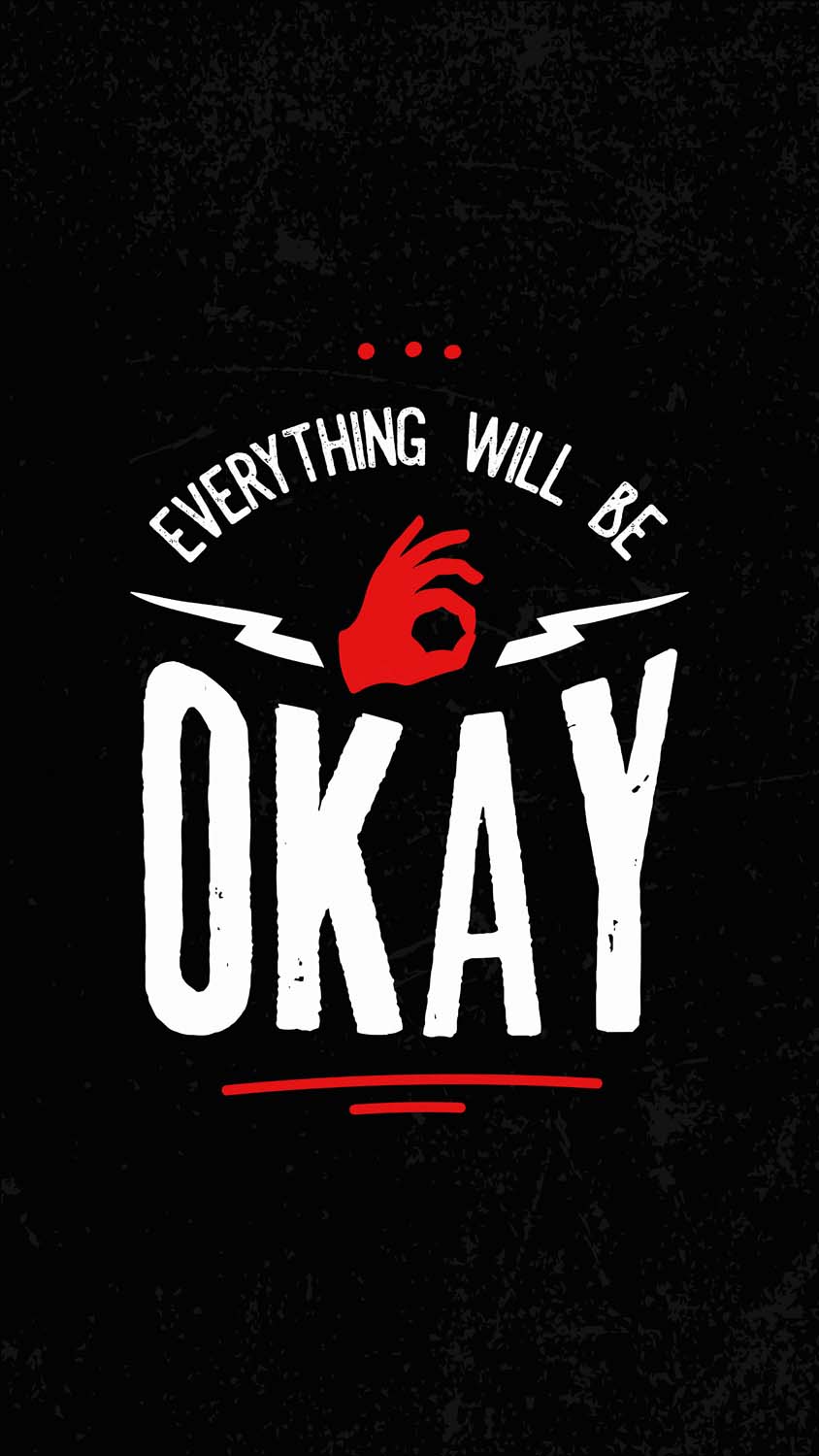 Everything Will Be Okay IPhone Wallpaper HD Wallpaper, iPhone Wallpaper