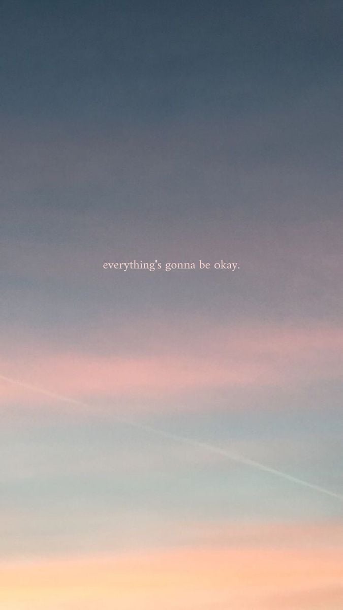 Everything's Gonna Be Okay