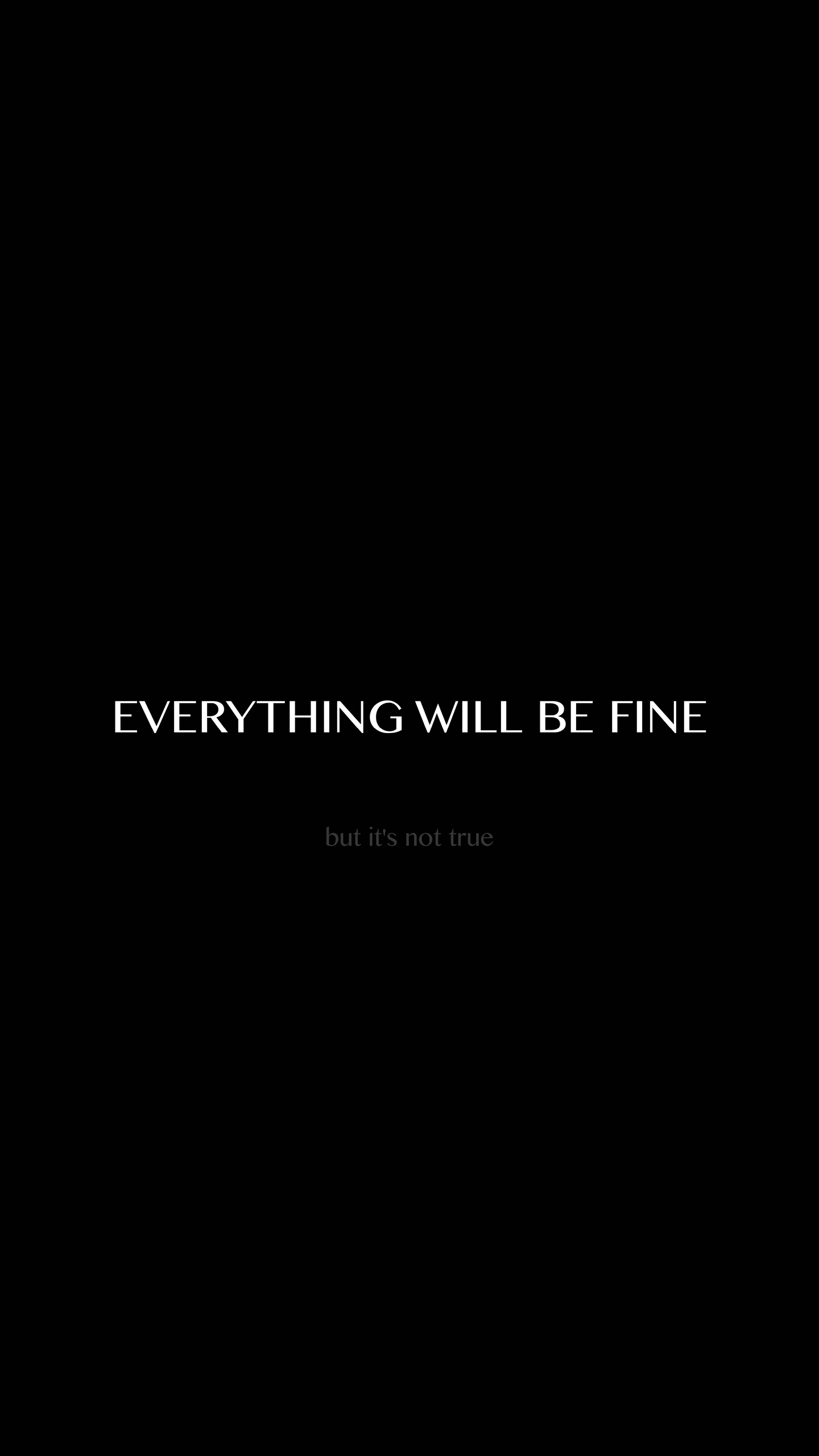Everything will be fine Wallpaper Download