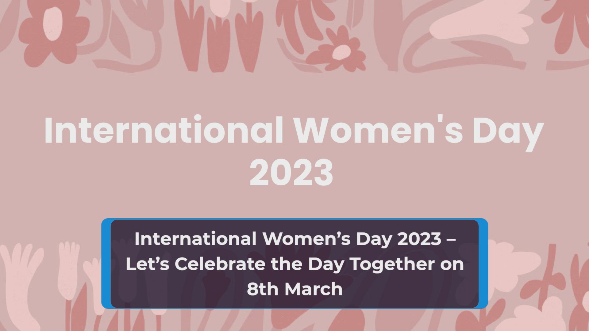 International Women's Day 2023
