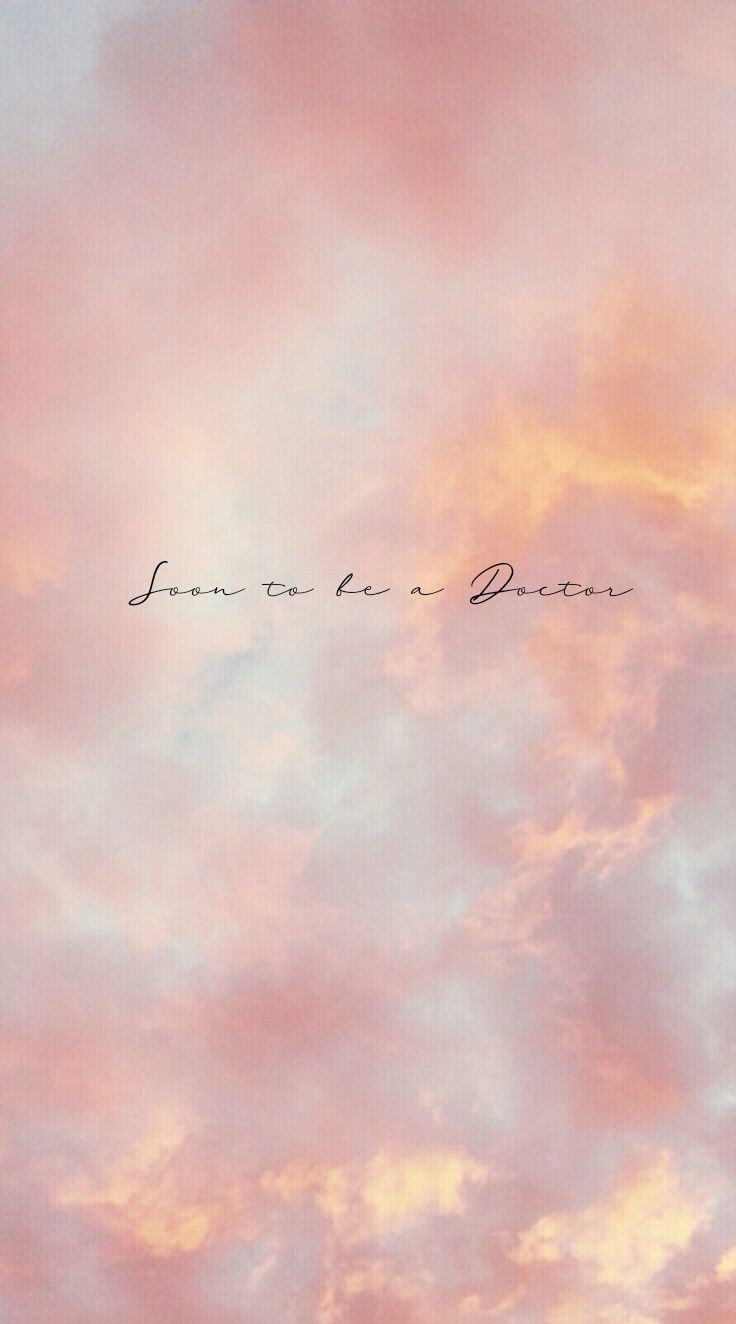 Soon To Be A Doctor Aesthetic Wallpaper (soft pink). Medical quotes, Doctor quotes medical, Doctor quotes
