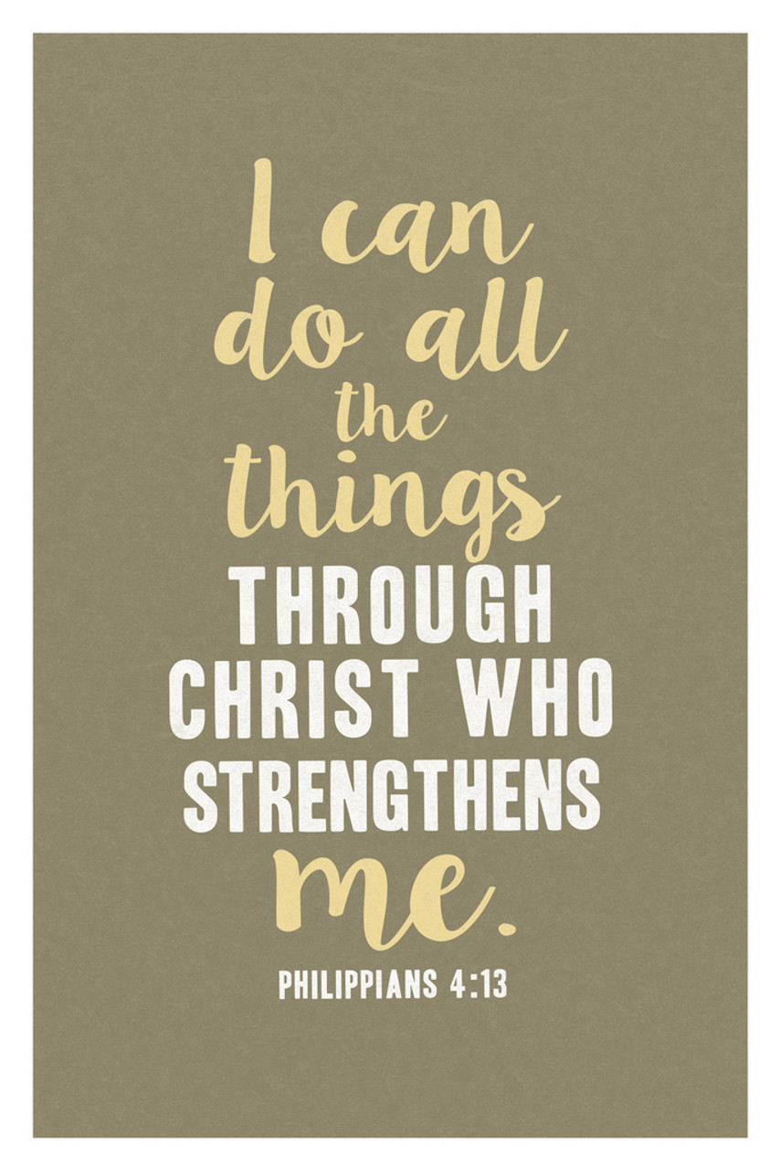 I Can Do All Things Through Christ Who Strengthens Me Wallpapers