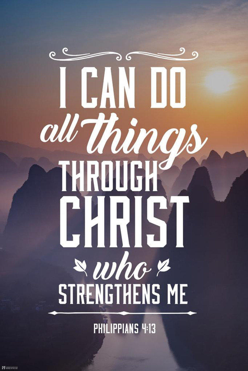 I Can Do All Things Through Christ Who Strengthens Me Philippians 4 13 Bible Quote Spiritual Decor Motivational Poster Bible Verse Christian Wall Decor Scripture Thick Paper Sign Print Picture 8x12