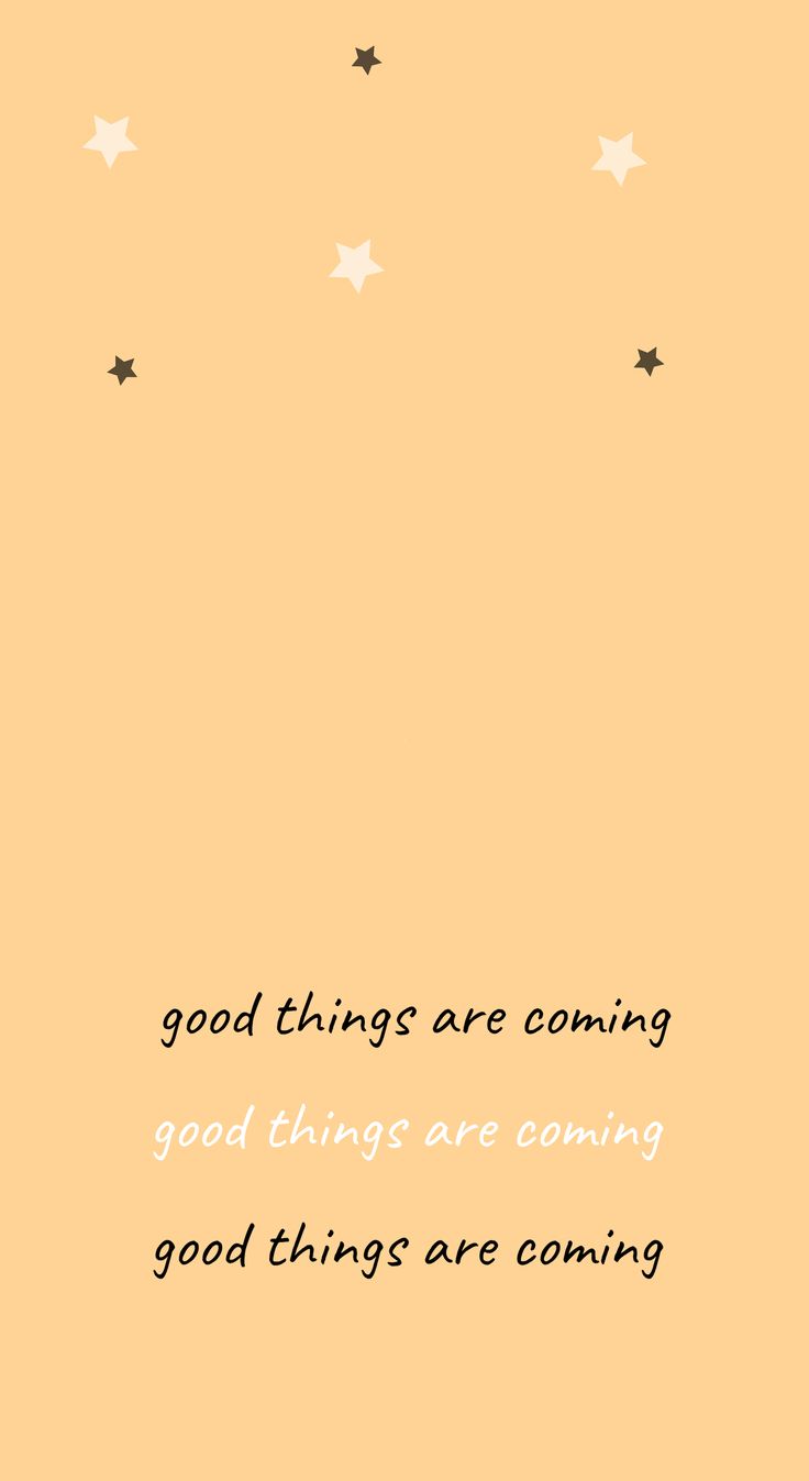 Good things are coming iPhone wallpaper. iPhone wallpaper yellow, Disney phone wallpaper, iPhone wallpaper