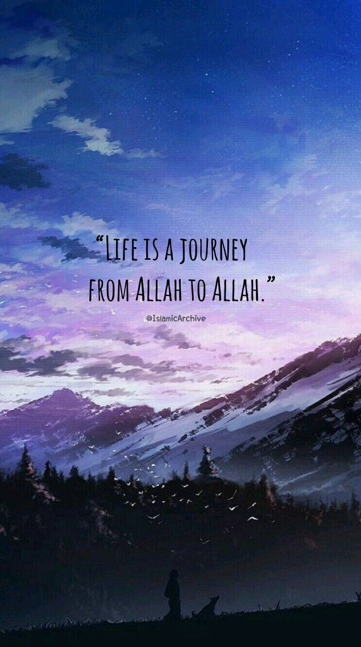 Download Islamic Life Journey Quote Wallpaper