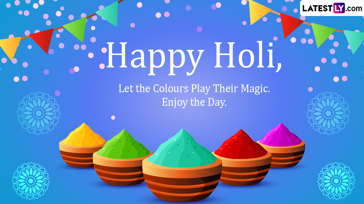 Happy Holi 2023 Wishes, Image & Greetings: Send Holi Messages, Quotes, GIFs, WhatsApp Stickers, Photo & Wallpaper To Celebrate the Festival of Colours