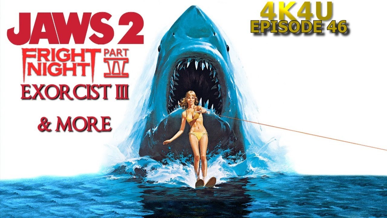 JAWS 2, FRIGHT NIGHT PART II, EXORCIST III & MORE!!! Episode 46