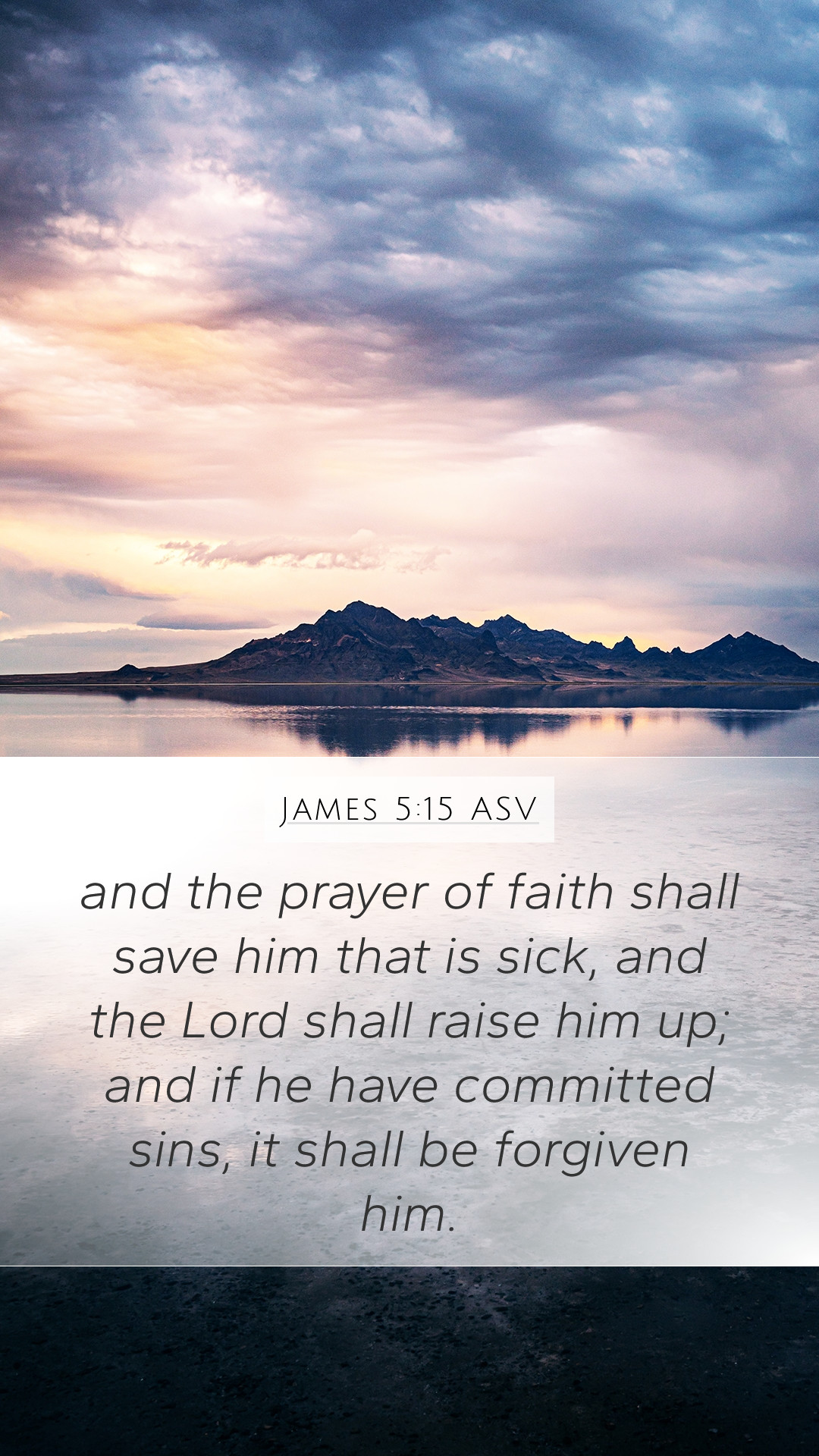 James 5:15 ASV Mobile Phone Wallpaper the prayer of faith shall save him that is