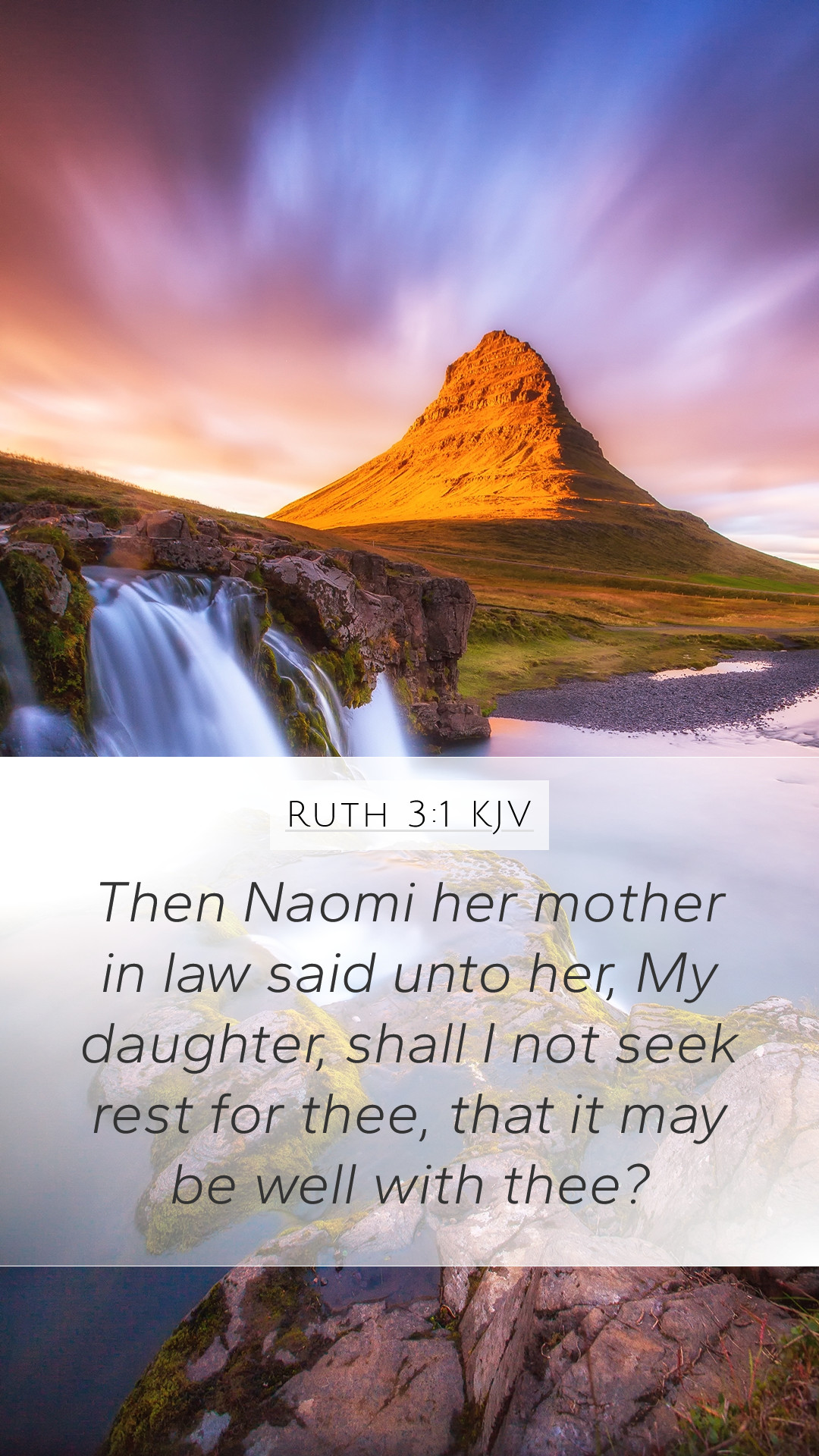 Ruth 3:1 KJV Mobile Phone Wallpaper Naomi her mother in law said unto her, My