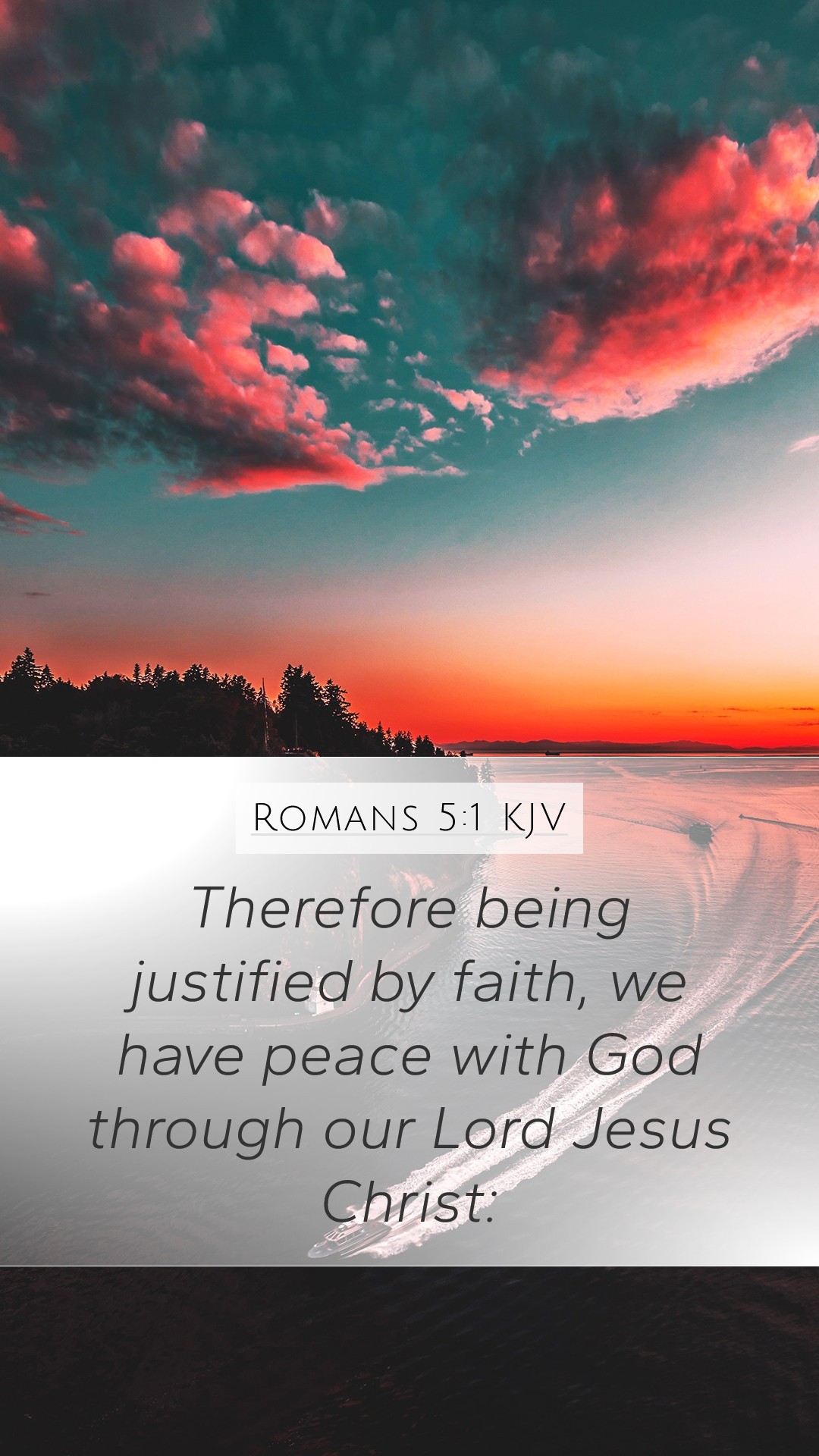 Romans 5:1 KJV Mobile Phone Wallpaper being justified by faith, we have peace