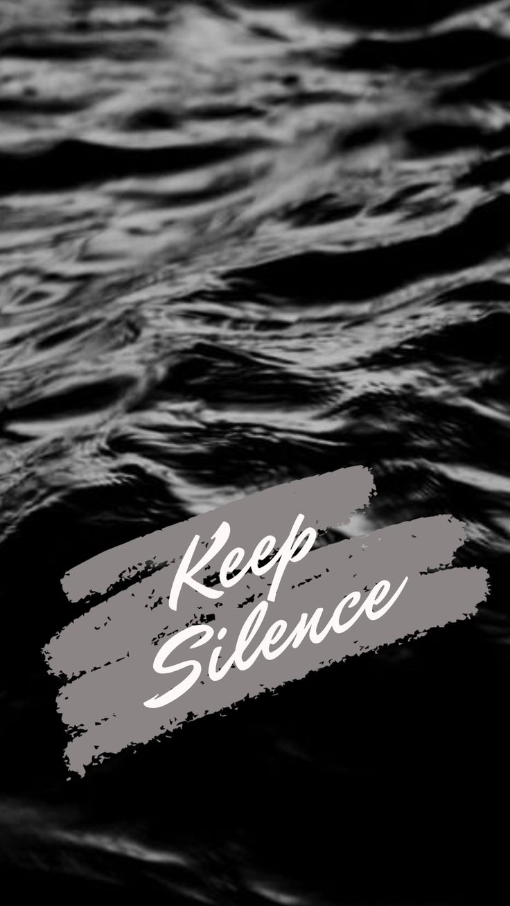 Aggregate about keep silence wallpaper super hot