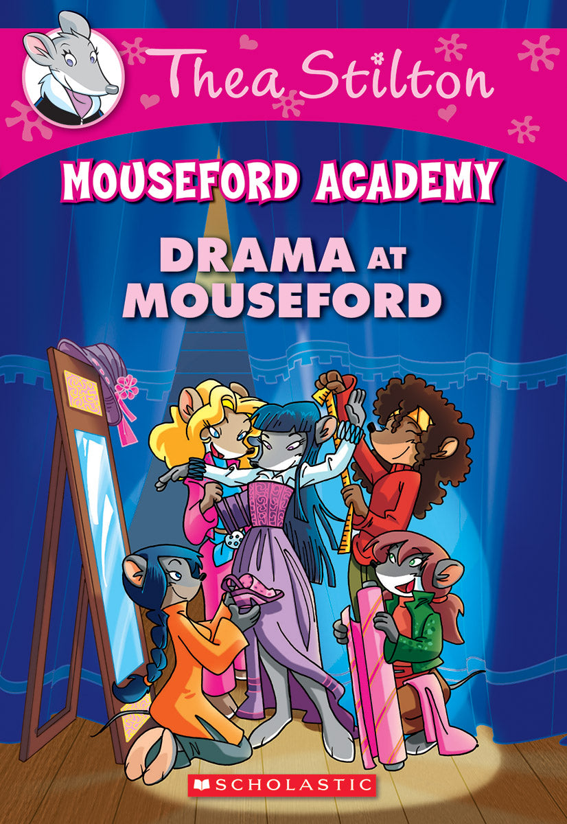 Drama at Mouseford (Thea Stilton Mouseford Academy ), A Geronimo St