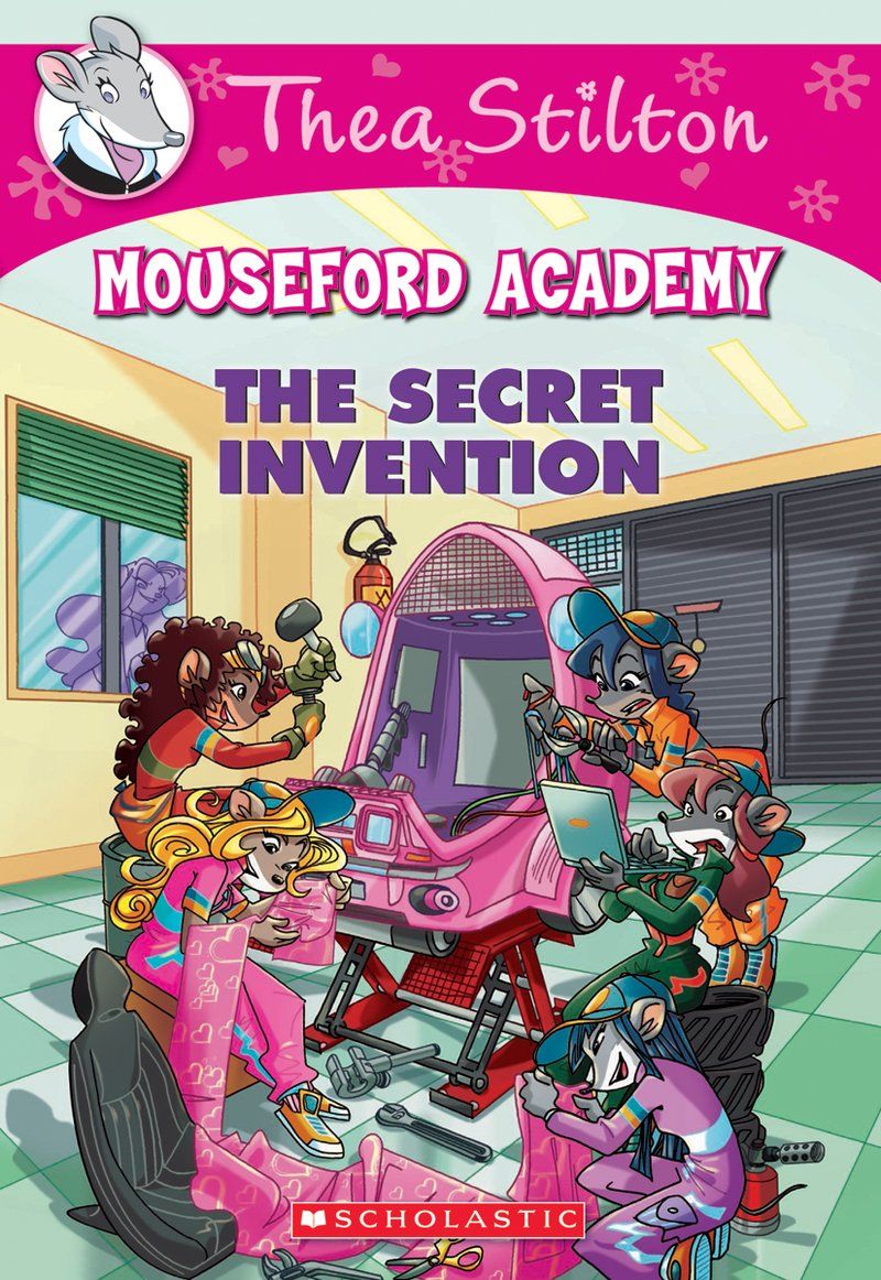 The Secret Invention students of Mouseford Academy are participating in an enormouse science fair! Mice fr. Thea stilton, Geronimo stilton, Kids book series