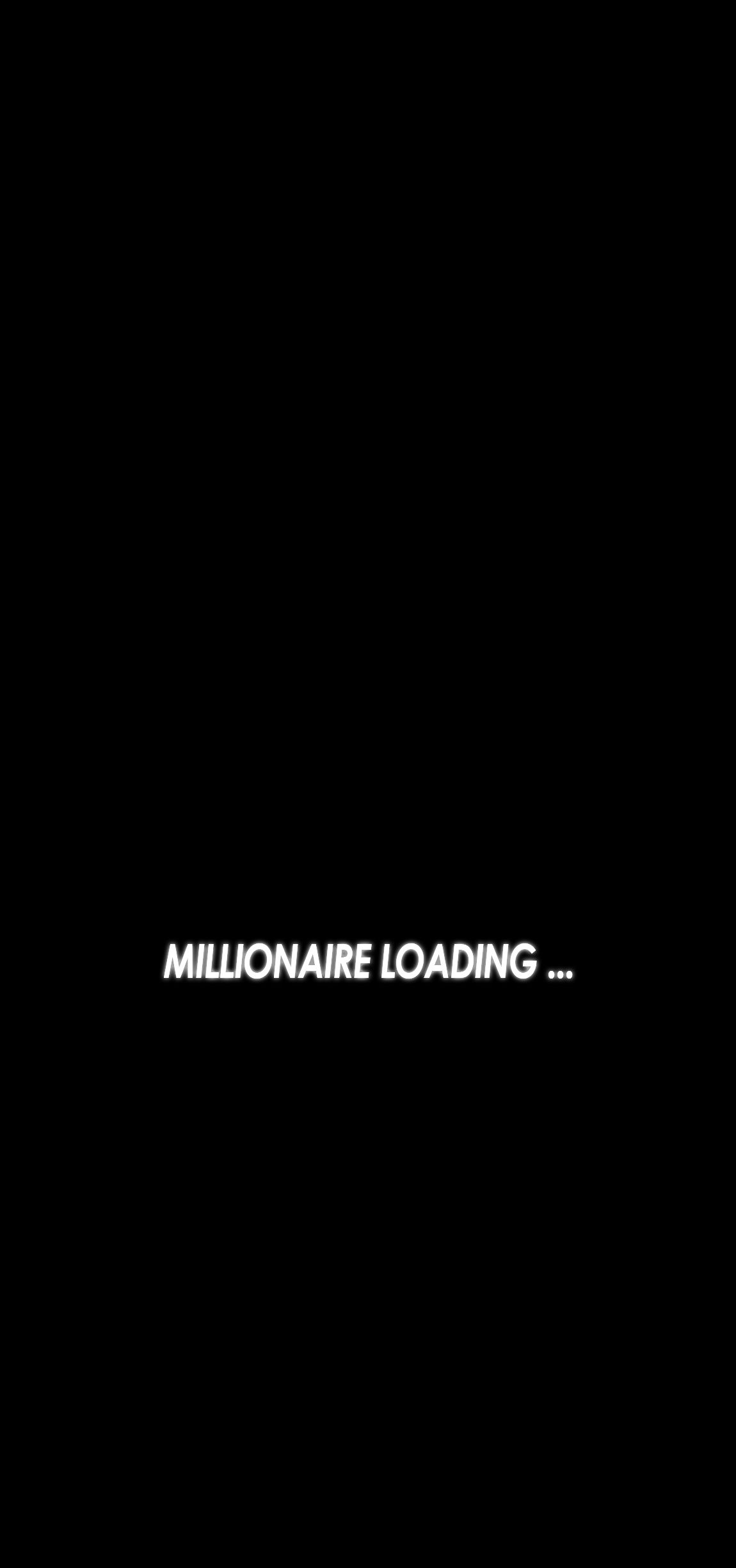 MILLIONAIRE LOADING. Vision board wallpaper, Luxury quotes, Get money quotes