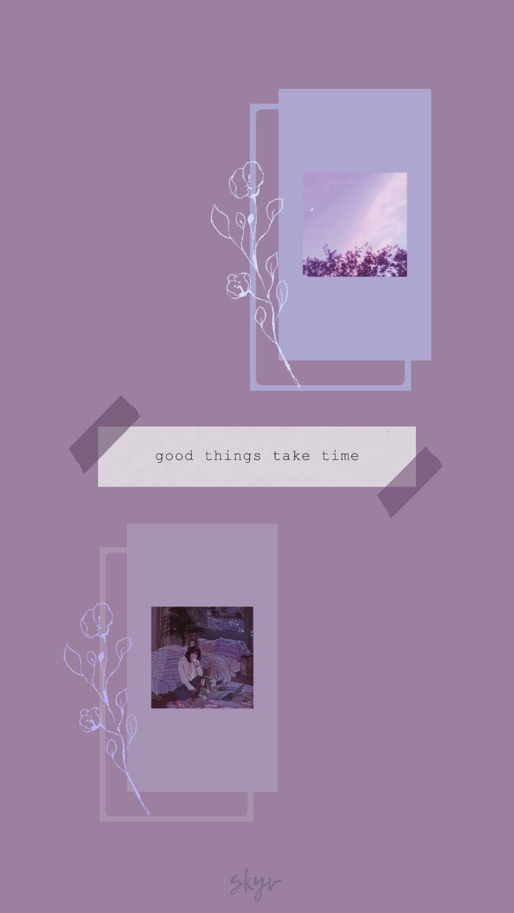 Good Things Take Time Purple Wallpapers - Wallpaper Cave