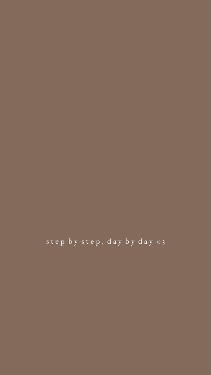 Wallpaper Brown Aesthetic Step by Step. iPhone wallpaper vintage, Pretty wallpaper iphone, Purp. Inspirational quotes, Wallpaper quotes, iPhone wallpaper