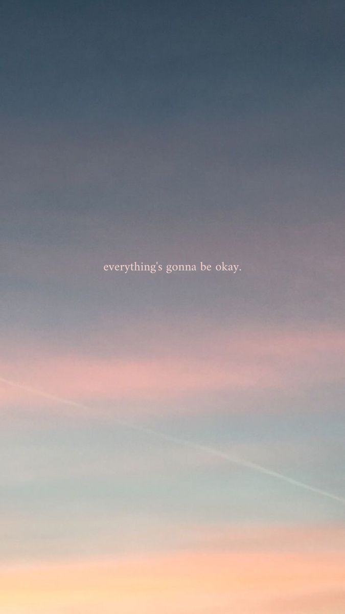 Everything's Gonna Be Okay