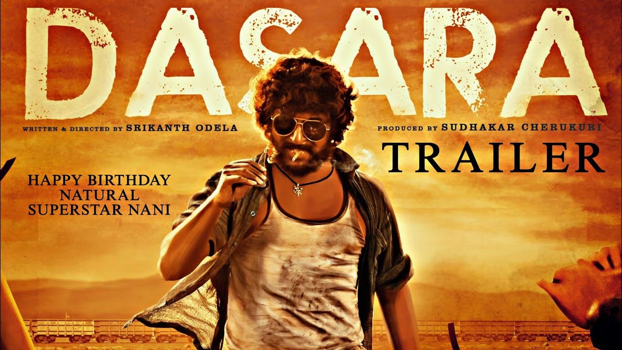 DASARA Movie. Natural Superstar Nani, Keerthy Suresh, Dasara trailer, Dasara trailer teaser