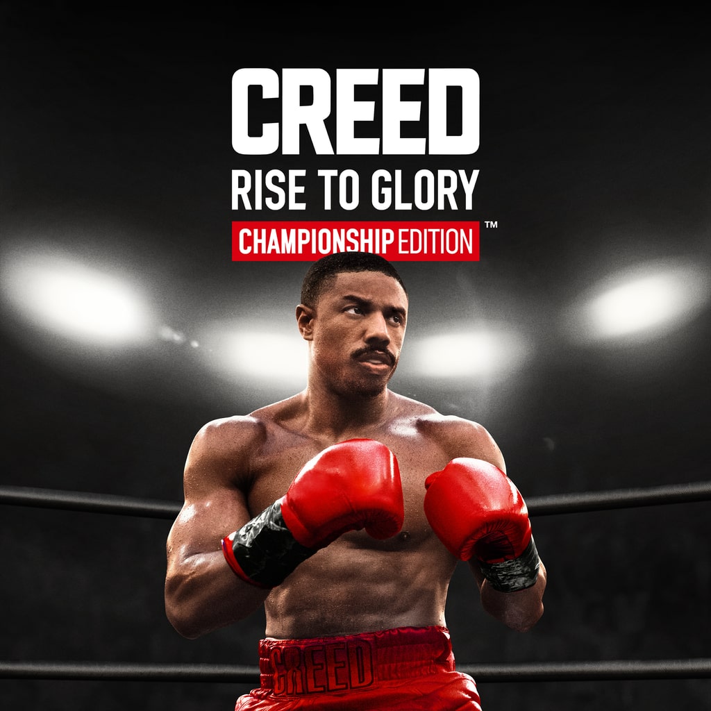Creed: Rise to Glory Edition™