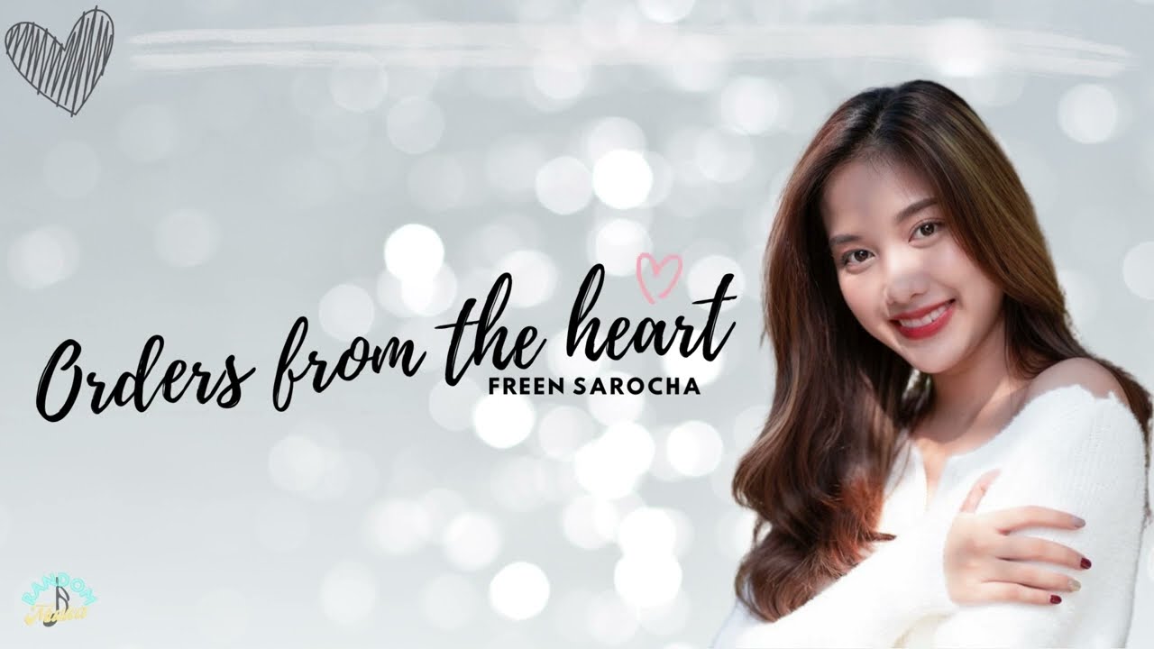 Orders from the heart. Freen Sarocha (Lyrics) #gapseries #freenbecky