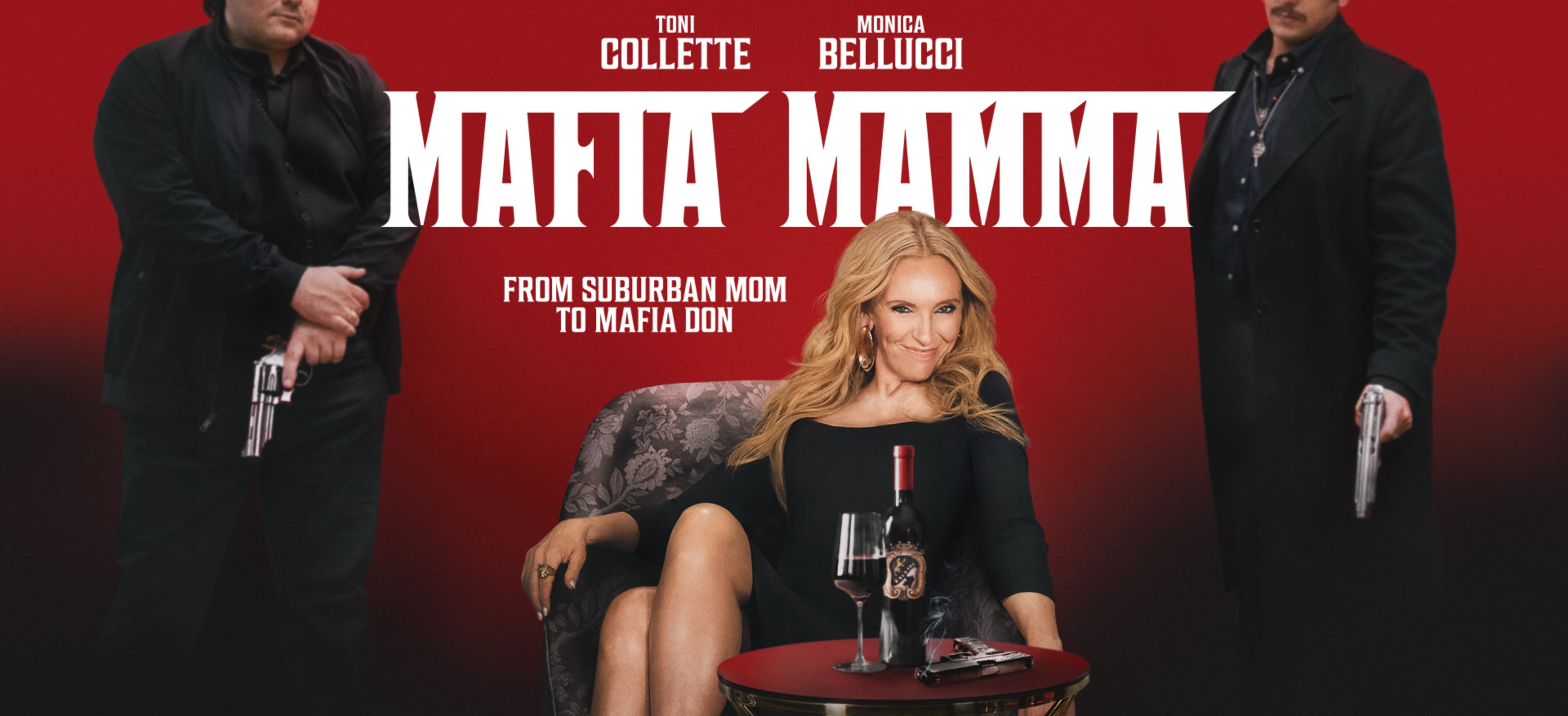 MAFIA MAMMA. Starring Toni Collette and Monica Bellucci