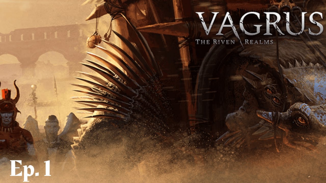 Let's Play Vagrus Riven Realms. Open World Start!. Ep. 1