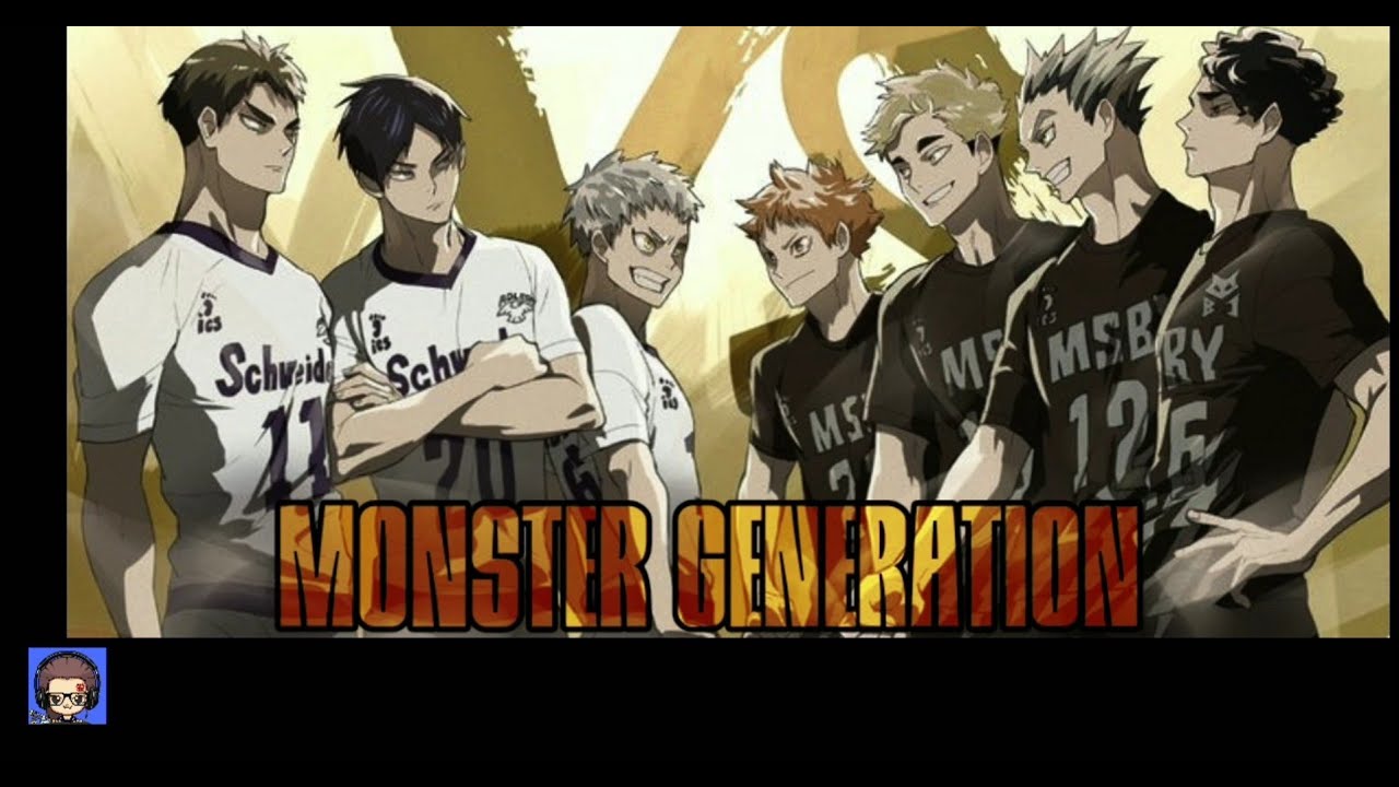 HAIKYUU. MONSTER GENERATION. SCHWEIDEN ADLERS AND MSBY BLACK JACKALS