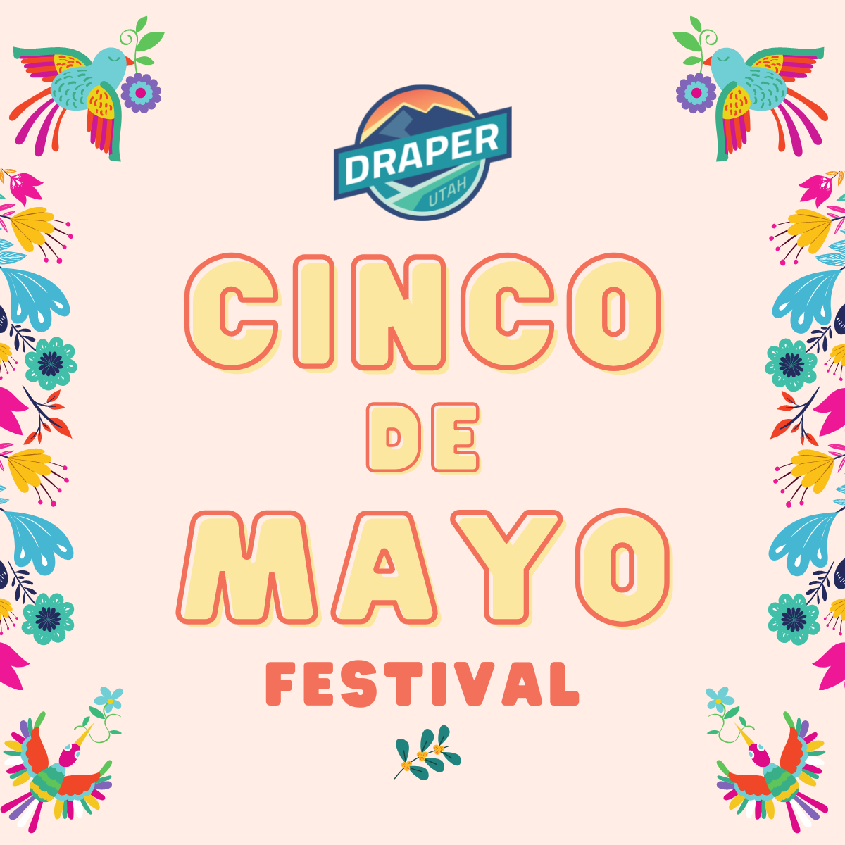 Draper's Cinco de Mayo Festival 2023, Draper City at Draper City Park, Draper UT, Festivals & Special Events